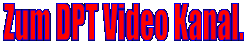 Zum DPT Video Kanal.